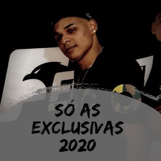Foto da capa: Felipe Respeita - Só As Exclusivas Funk