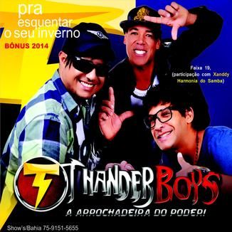 Foto da capa: THANDER BOYS-CD Bônus Inverno 2014