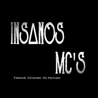 Foto da capa: Insanos mc`s