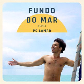 Foto da capa: Fundo do Mar (Remix)