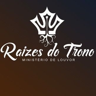 Foto da capa: Ministerio de Louvor Raizes do Trono