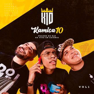 Foto da capa: Pagode do K10 (Ao Vivo em Goiânia) - Vol. 1
