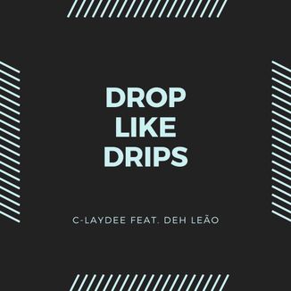 Foto da capa: Drop Like Drips