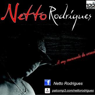 Foto da capa: Netto rodrigues ao vivo