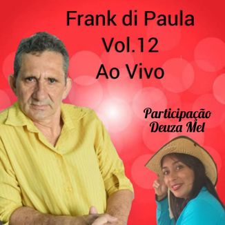 Foto da capa: Frank di Paula vol 12 ao vivo