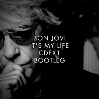 Foto da capa: BON JOVE IT'S MY LIFE (CDEX1 BOOTLEG)