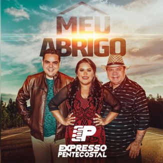 Foto da capa: MEU ABRIGO - EXPRESSO PENTECOSTAL