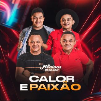 Foto da capa: OS MENINOS DE BARÃO - CALOR E PAIXÃO