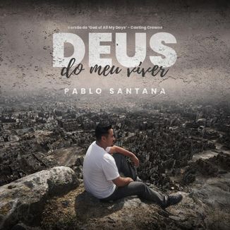 Foto da capa: Deus do Meu Viver