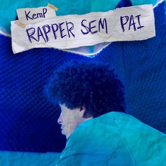 Foto da capa: Rapper Sem Pai