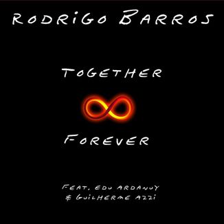 Foto da capa: Together Forever Feat. Edu Ardanuy