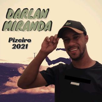 Foto da capa: O Melhor Do Piseiro 2021 Darlan Miranda
