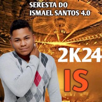 Foto da capa: Seresta Do Ismael Santos 4.0