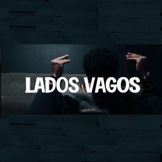 Foto da capa: Lados Vagos