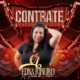 Foto da capa: Edna Ribeiro A Rainha Do Piseiro