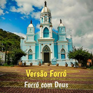 Foto da capa: Forró com Deus