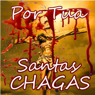 Foto da capa: POR TUA SANTAS CHAGAS