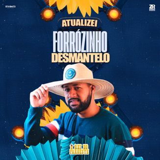 Foto da capa: Forrózinho Desmantelo
