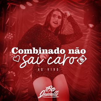 Foto da capa: O Combinado Não Sai Caro (Ao Vivo)