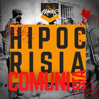 Foto da capa: Hipocrisia Comunista