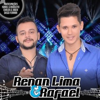 Foto da capa: CD RENAN LIMA E RAFAEL 2016