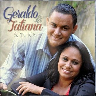 Foto da capa: Sonhos/ Geraldo e Tatiana