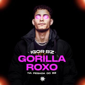 Foto da capa: Gorilla Roxo