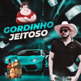 Foto da capa: Gordinho Jeitoso - Piseiro