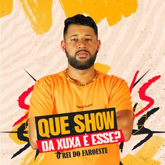 Foto da capa: Que Show da Xuxa é Esse