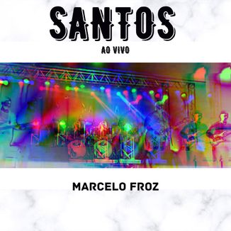 Foto da capa: Santos (ao vivo)