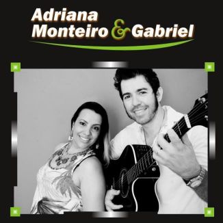 Foto da capa: Adriana Monteiro e Gabriel