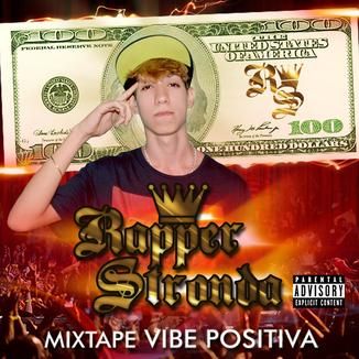 Foto da capa: Mixtape Vibe Positiva