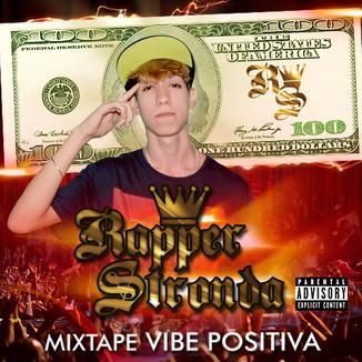 Foto da capa: Mixtape Vibe Positiva