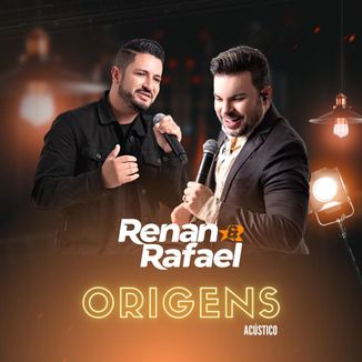 Foto da capa: Renan e Rafael - Origens Acústico - Ao vivo