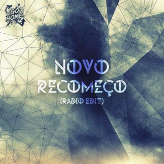 Foto da capa: Novo Recomeço (Radio Edit)