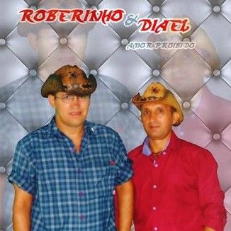Foto da capa: ROBERINHO E DIAEL AMOR PROIBIDO 2016