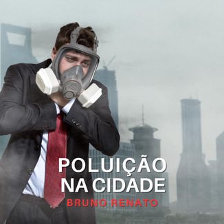 Foto da capa: Poluição na Cidade