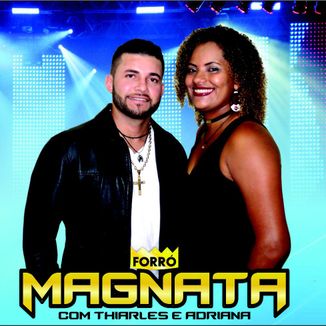 Foto da capa: Forró Magnata
