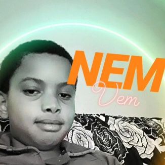 Foto da capa: Nem Vem (Single)