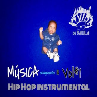 Foto da capa: Will de Paula - Música compacta vol1 Hip Hop instrumental