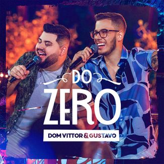 Foto da capa: Do Zero ( Ao Vivo - COMPLETO)