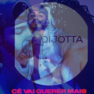 Foto da capa: Cê vai querer mais