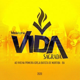Foto da capa: Vida Sagrada ao vivo na PIB Muritiba - Ba