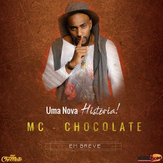 Foto da capa: Mc Chocolate - Ep Nova História