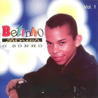 Foto da capa: Betinho Júnior ( O Sonho - Vol.01 )