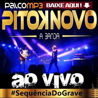 Foto da capa: PITOK NOVO A BANDA cd Promocional Agosto 2016