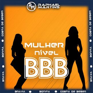 Foto da capa: Mulher Nível BBB