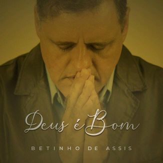 Foto da capa: Deus é Bom