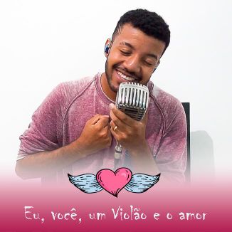 Foto da capa: Eu, você, um violão e o amor