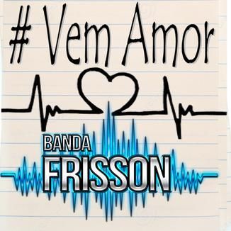 Foto da capa: # Vem Amor